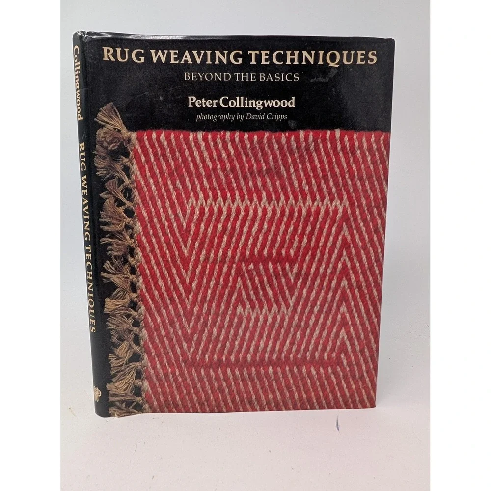 Vintage 1990 Rug Weaving Techniques Beyond The Basics Collingwood HC Textile Art